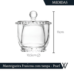 Prato de Cristal E Manteigueira Francesa Tampa Pearl - Wolff